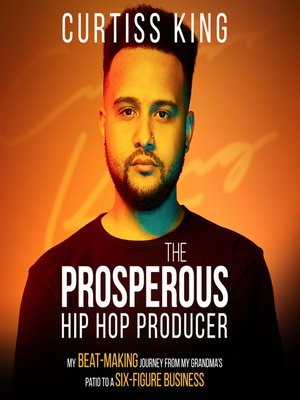cover image of The Prosperous Hip Hop Producer